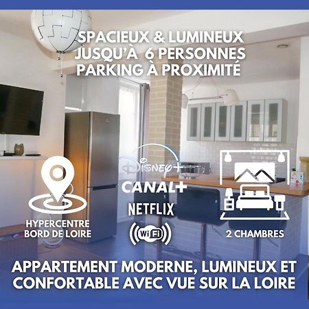 Apartament Moderne 60M2 Vue Sur La Loire Hypercentre Blois Zewnętrze zdjęcie